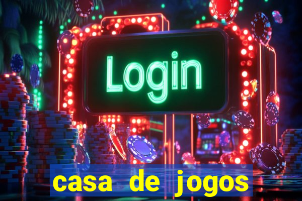 casa de jogos chinesa online